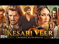 Download Lagu Kesari Veer Full Movie 2025 | Suniel Shetty | Sooraj Pancholi | Vivek Oberoi | Hitu | Review \u0026 Facts