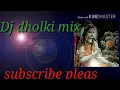 Lagu Dj dholk mix tera dar Ko main Chod kaha jau Dj song