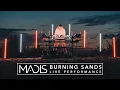 Lagu Madis - Burning Sands (Live Performance)