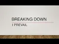 I Prevail Breaking Down
