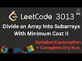Divide an Array Into Subarrays With Minimum Cost II LeetCode 3013 Sliding Window TreeSet