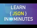 JSON Tutorial for Beginners - Learn JSON in 30 Minutes