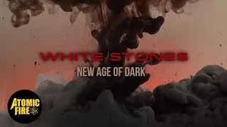 Download WHITE STONES - New Age Of Dark (Official Lyric Video) MP3