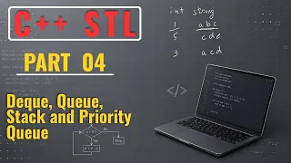 C STL Part 4 Deque Queue Stack and Priority Queue by Aftab Naik Codehurdle