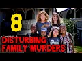 Download Lagu 8 INFAMOUS Family Murder Cases