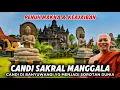 Lagu CANDI MANGGALA BANYUWANGI | Perkembangan Terbaru Eksplorasi \u0026 Kisah Pencerahan
