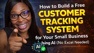 How to Build a Free Customer Tracking System for Your Small Business Using AI No Excel Needed