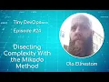 Ep24 Ola Ellnestam Disecting Complexity With the Mikado Method