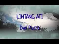 Download Lagu Dwi Putra - Lintang Ati (Lirik)