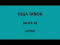 Olga Tañon - Basta ya (Letra/Lyrics)