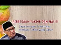 Download Lagu Perbedaan NASIB dan TAKDIR (Lari dari Takdir-Nya?) - Quraish shihab