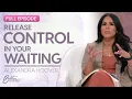 Alexandra Hoover How to Actively Wait and Do It Well FULL EPISODE Better Together on TBN