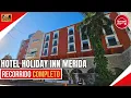 Download Lagu HOTEL HOLIDAY INN MERIDA IDEAL PARA TUS PRÓXIMAS VACACIONES