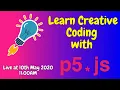 Learn Creative Coding with p5 js Game development JavaScript Processing Makershala