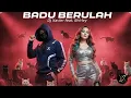 Lagu BADU BERULAH - DJ XAVIER Feat Shirley