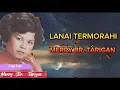 Download Lagu Merry br. Tarigan | Lanai Termorahi  (nostalgia lagu karo)