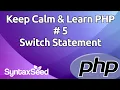 Keep Calm Learn PHP - Part 5