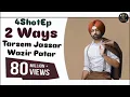 2 Ways : OFFICIAL AUDIO | TARSEM JASSAR | WAZIR PATAR | 4 Shots Ep | New Songs 2025