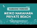 [Karaoke 21:9 ratio] Meiko Nakahara - Private Beach (Romaji)