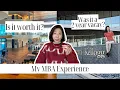 MY MBA Experience Getting into a top tier MBA Is it worth it