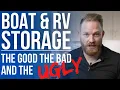 Investing in Boat RV Storage - The Good The Bad The Ugly
