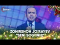 Lagu Zohirshoh Jo'rayev - Seni sog'inib | Зоҳиршоҳ Жўраев - Сени соғиниб