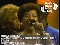 Shirley Miller with Mae Newton--By & By with Bobby Jones & New Life