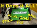 A Quick Unboxing and Review of the Harbor Freight Titanium Unlimited 140 Multiprocess Welder 120V