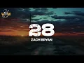 Zach Bryan - 28