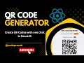 QR Code Generator in ReactJS ReactJS Mini Project Learn How to create QR Codes College Project