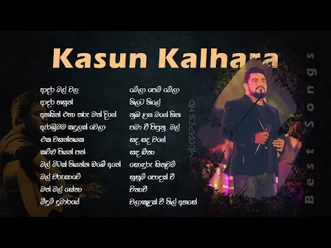 Download MP3 Kasun Kalhara Songs l  Best of Kasun Kalhara l Mixtapes HD