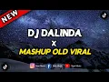 Download Lagu DJ DALINDA X MASHUP OLD VIRAL MENGKANE