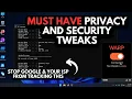Must have Privacy and Security Tweaks 2026 Edition