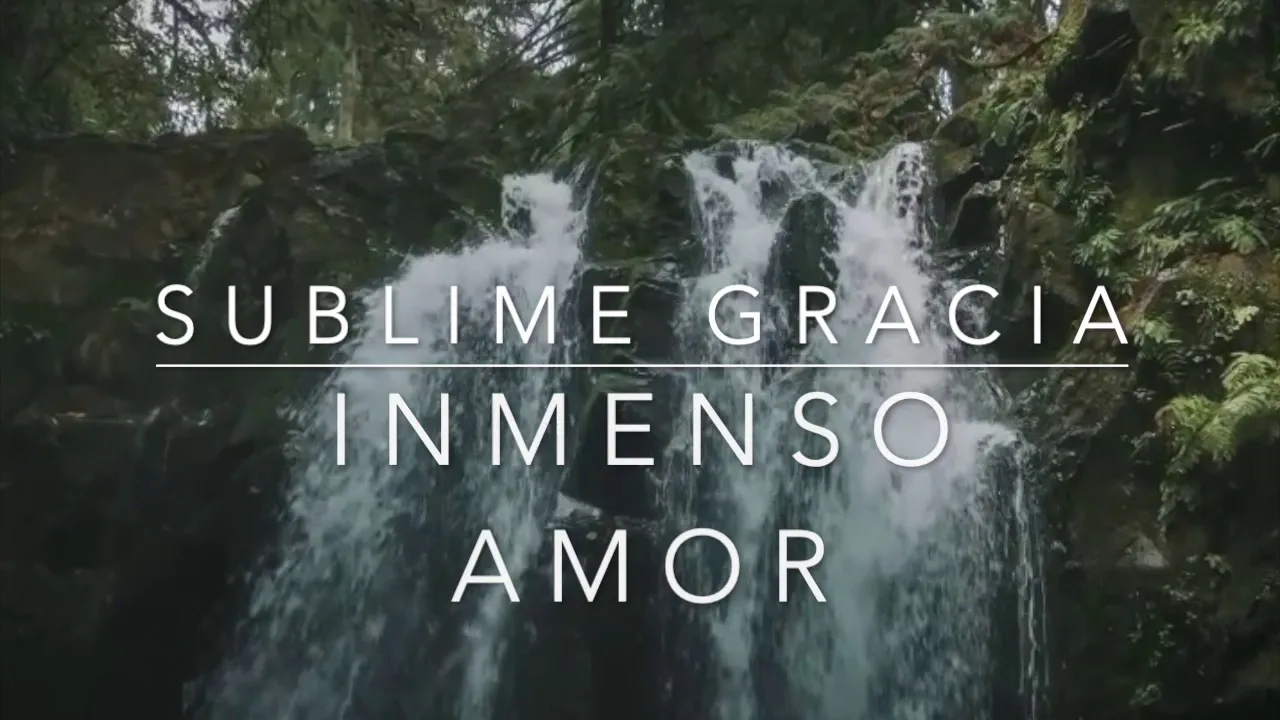 Sublime Gracia- Amazing Grace en español con letra Sublime Gracia- Amazing Grace en español con letra