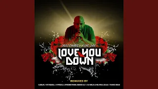 love you down feat king jay cuebur dub mix 