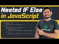 Nested IF ELSE Statement in JavaScript The Complete JavaScript Course Ep 14