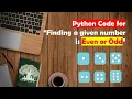 Learn Python in Tamil Program for Finding Given Number is Even Or Odd TAMIL