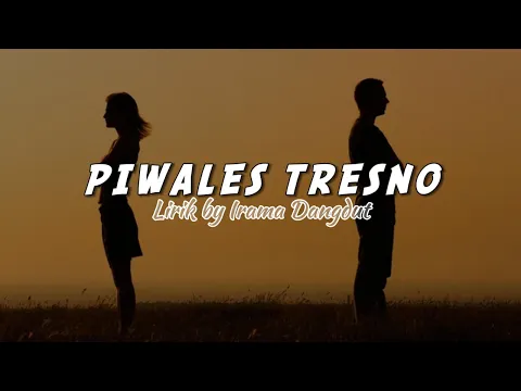 Download MP3 PIWALES TRESNO - DINDA TERATU (LIRIK VIDEO)