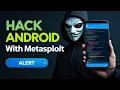 Mastering Android Hacking with Metasploit in 2025