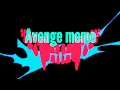 Download Lagu [ Avenge original meme ] OC