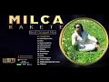 Download Lagu MILCA KAKETE-Best Gospel Mix