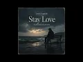 Lewis Capaldi - Stay Love (Kalford Bootleg Remix)