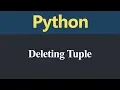 Deleting Tuple in Python Hindi