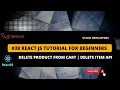 React JS Tutorial with Laravel Delete Product from Cart Page Create Delete Item API