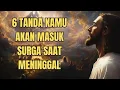 Lagu 6 Tanda Kamu Akan Masuk Surga Setelah Meninggal – Tonton Ini Sebelum Terlambat! | Hikmat Alkitabiah