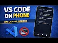 How to Install VS Code on Android Phone Coding on Phone No Laptop Needed 2026 Beginner Guide