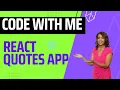 Learn React one byte at a time Build a Quote Generator