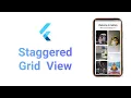 Staggered grid view Flutter Tutorial