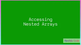 Accessing Nested Arrays in javascript Javascript Full Course