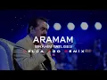 Download Lagu İbrahim Tatlıses - Aramam | Melda Pro Remix | Aramam sormam🎧